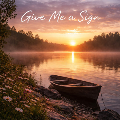 Give Me a Sign release artwork